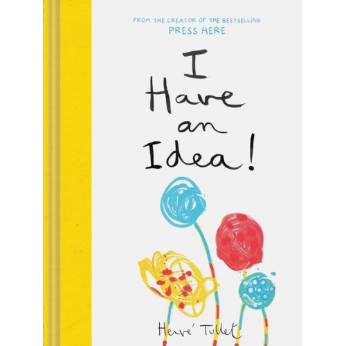 Herve Tullet - I Have an Idea!