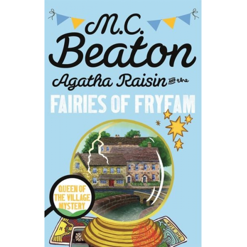 M. C. Beaton - Agatha Raisin and the Fairies of Fryfam