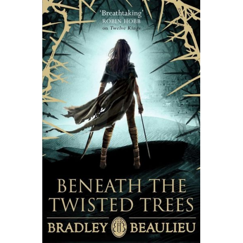 Bradley Beaulieu - Beneath the Twisted Trees