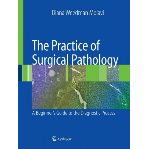 Diana Weedman Molavi - The Practice of Surgical Pathology