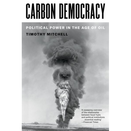 Timothy Mitchell - Carbon Democracy