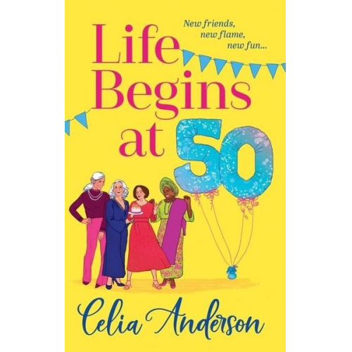 Celia Anderson - Life Begins at 50!