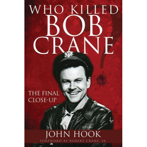 John Hook - Who Killed Bob Crane