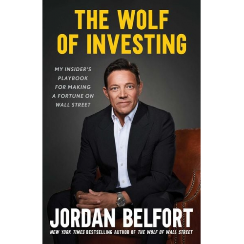 Jordan Belfort - The Wolf of Investing