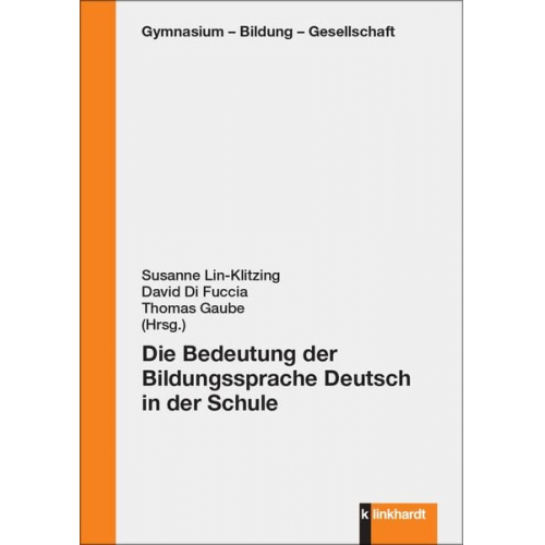 Die Bedeutung der Bildungssprache Deutsch in der Schule