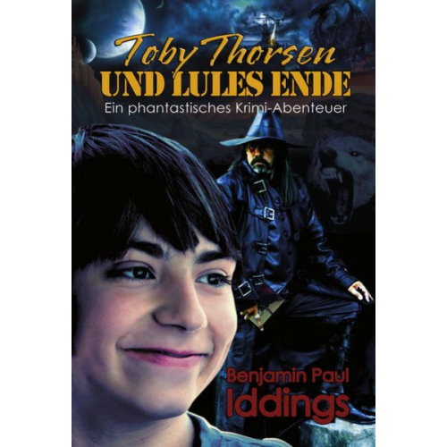 Benjamin Paul Iddings - Toby Thorsen und Lules Ende