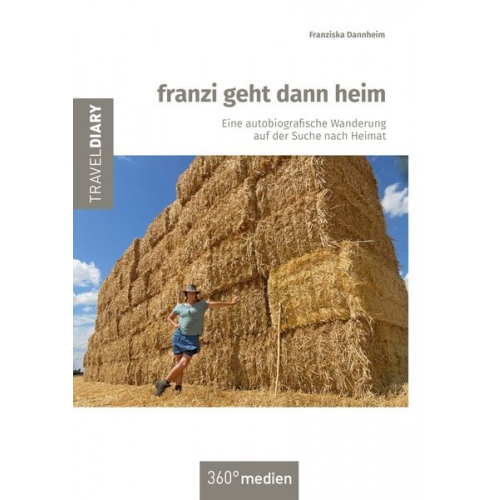 Franziska Dannheim - Franzi geht dann heim