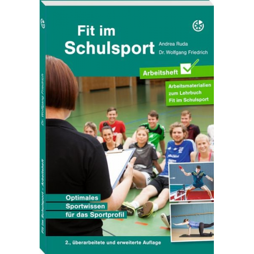 Andrea Ruda Wolfgang Friedrich - Fit im Schulsport – Arbeitsheft