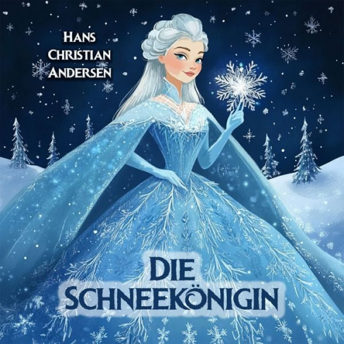 Hans Christian Andersen Hörbücher für Kinder - Die Schneekönigin