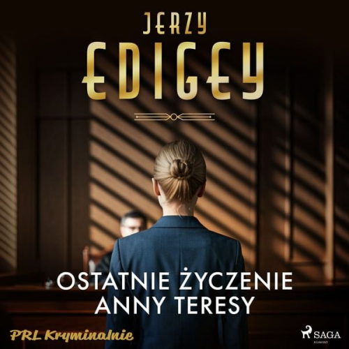 Jerzy Edigey - Ostatnie życzenie Anny Teresy