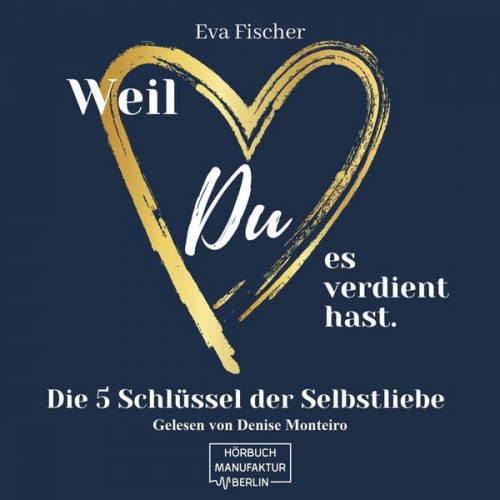 Eva Fischer - Weil DU es verdient hast.