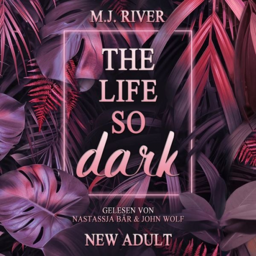 M.J. River - The Life So Dark