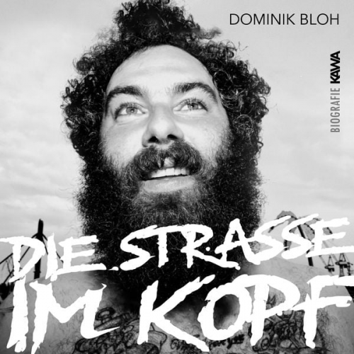 Dominik Bloh - Die Straße im Kopf