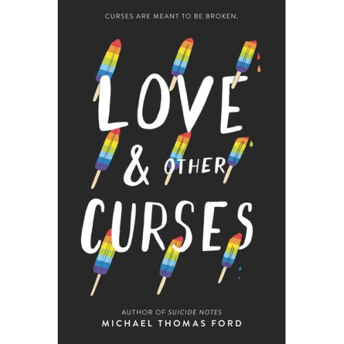 Michael Thomas Ford - Love & Other Curses