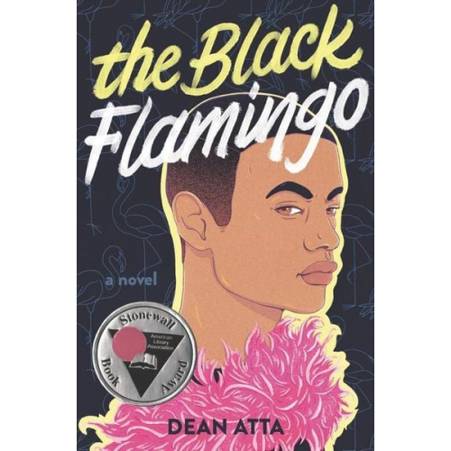 Dean Atta - Atta, D: Black Flamingo