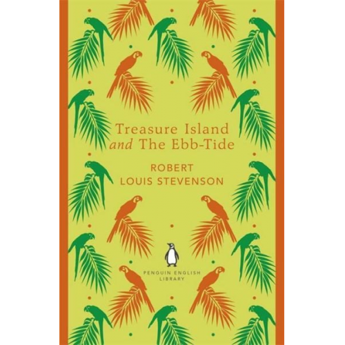 Robert Louis Stevenson - Treasure Island and The Ebb-Tide