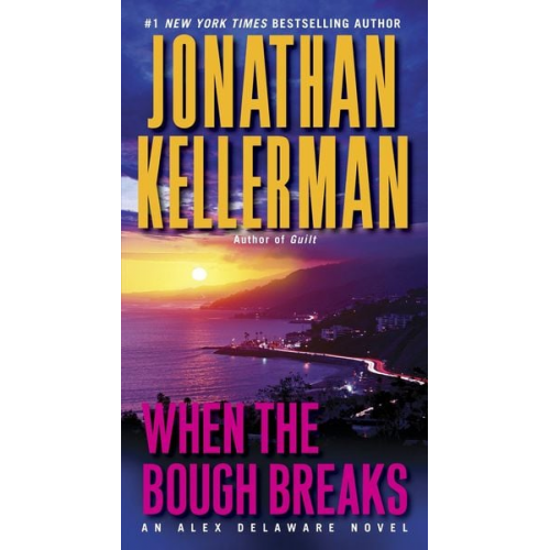 Jonathan Kellerman - When the Bough Breaks