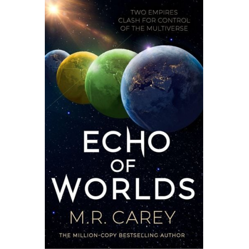 M. R. Carey - Echo of Worlds