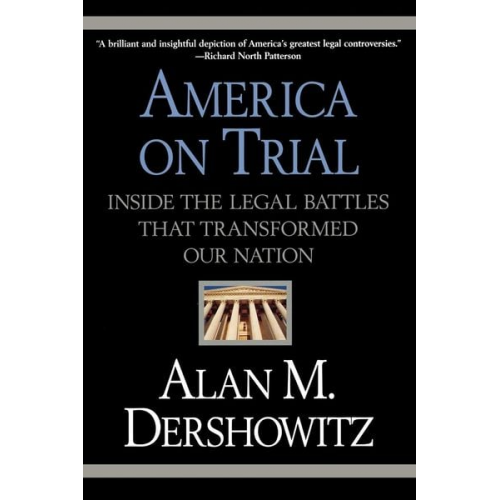 Alan M. Dershowitz - America on Trial