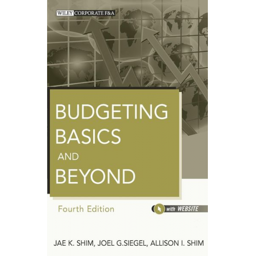 Jae K. Shim Joel G. Siegel Allison I. Shim - Budgeting Basics and Beyond