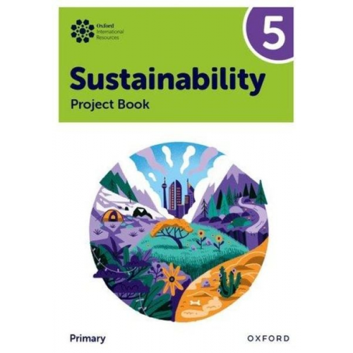 Jody Ellenby - Oxford International Sustainability: Project Book 5 (Primary)