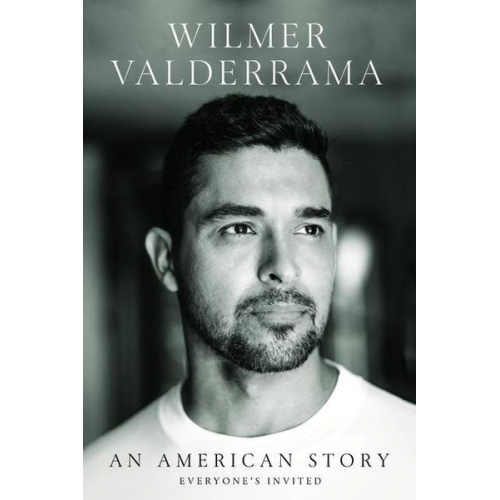 Wilmer Valderrama - An American Story