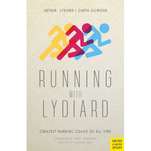 Arthur Lydiard Garth Gilmour - Running with Lydiard