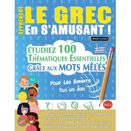 Linguas Classics - Apprendre Le Grec En S'amusant - Pour Les Enfants