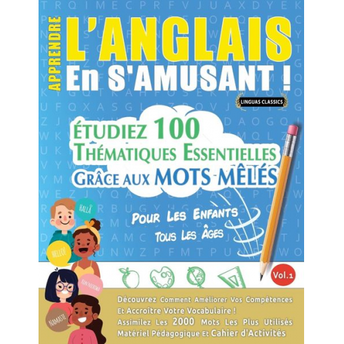 Linguas Classics - Apprendre L'anglais En S'amusant - Pour Les Enfants