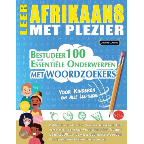 Linguas Classics - Leer Afrikaans Met Plezier - Voor Kinderen