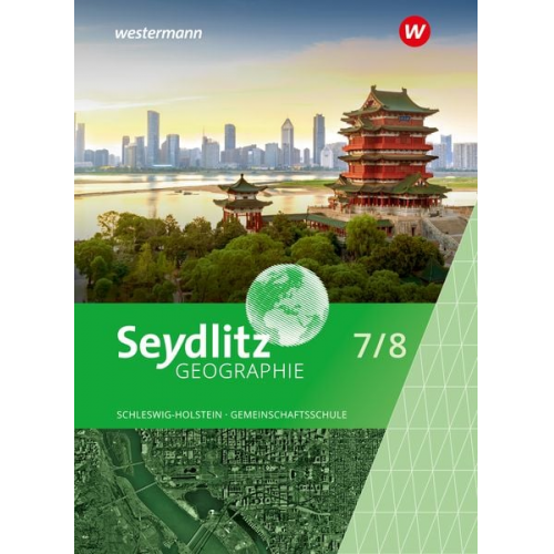 Seydlitz Geografie 7/8 - Ausgabe 2024 für Gemeinschaftsschulen in Schleswig-Holstein - Schulbuch