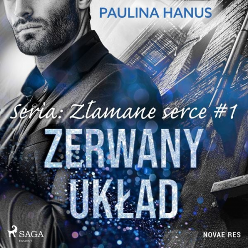 Paulina Hanus - Zerwany układ. Seria: Złamane serce #1