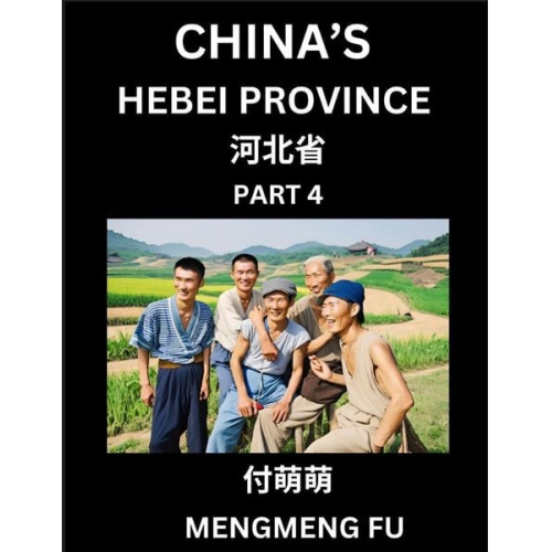 Mengmeng Fu - China's Hebei Province (Part 4)- Learn Chinese Characters, Words, Phrases with Chinese Names, Surnames and Geography