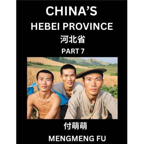 Mengmeng Fu - China's Hebei Province (Part 7)- Learn Chinese Characters, Words, Phrases with Chinese Names, Surnames and Geography