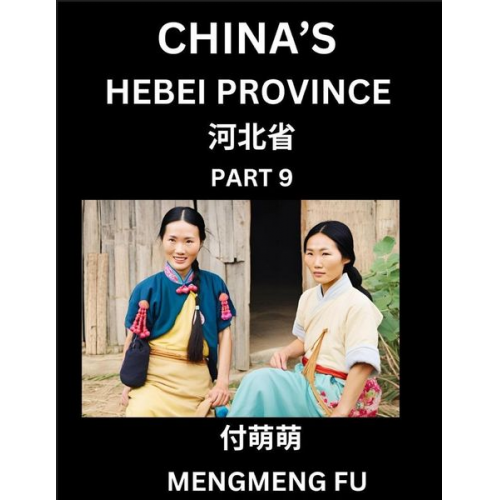 Mengmeng Fu - China's Hebei Province (Part 9)- Learn Chinese Characters, Words, Phrases with Chinese Names, Surnames and Geography