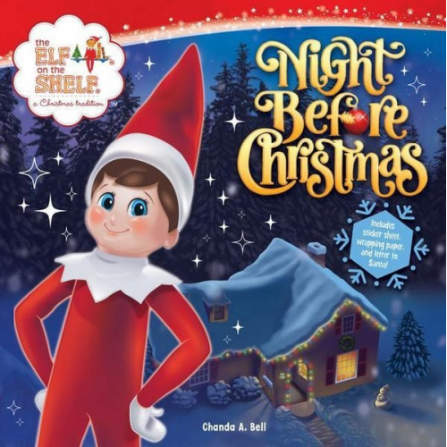 Chanda A. Bell - The Elf on the Shelf: Night Before Christmas