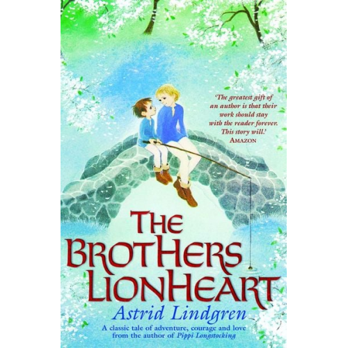 Astrid Lindgren - The Brothers Lionheart