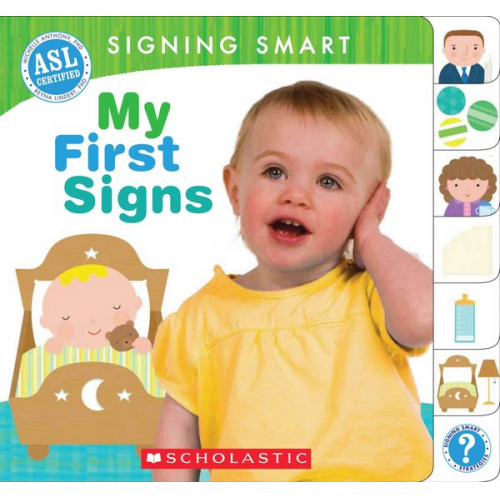 Michelle Anthony Reyna Lindert - Signing Smart: My First Signs