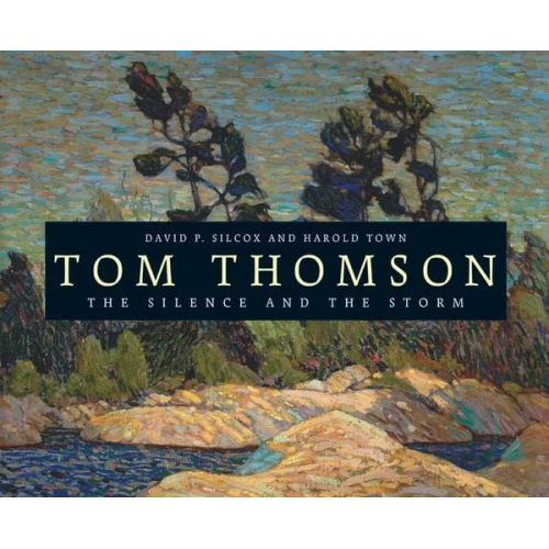 David Silcox Harold Town - Tom Thomson