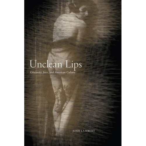 Josh Lambert - Unclean Lips