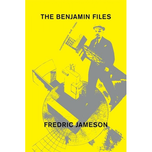 Fredric Jameson - The Benjamin Files