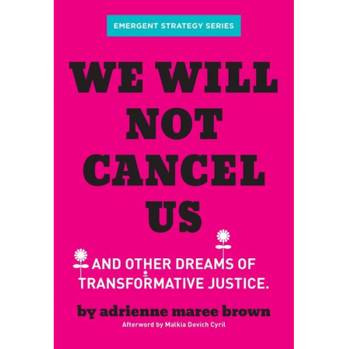 Adrienne maree brown - We Will Not Cancel Us