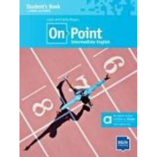 Louis Rogers Cathy Rogers - On Point B1+ Intermediate English - Hybrid Edition allango