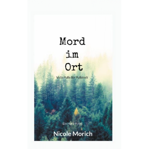 Nicole Morich - Mord im Ort