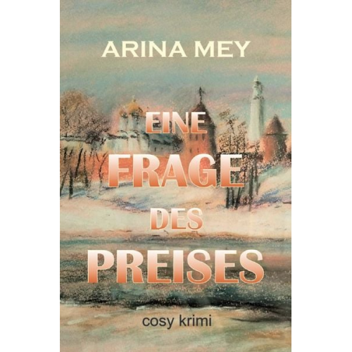 Arina Mey - Eine Frage des Preises