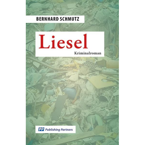 Bernhard Schmutz - Liesel