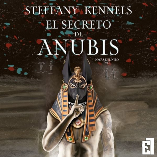 Steffany Kennels - El secreto de Anubis