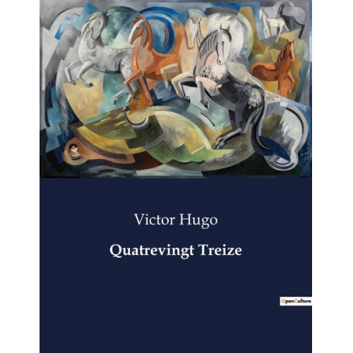 Victor Hugo - Quatrevingt Treize