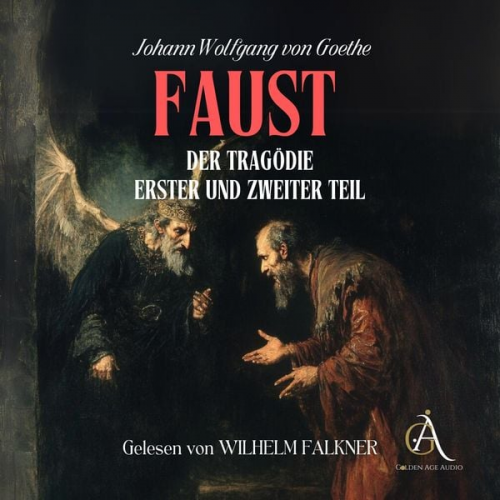 Johann Wolfgang von Goethe Hörbuch Klassiker - Faust 1 und Faust 2 - Hörbuch Klassiker