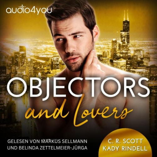 C. R. Scott Kady Rindell - Objectors and Lovers